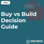 Buy vs Build Decision Guide